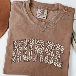 Comfort Colors® Leopard Nurse Shirt, Nurse T-Shirt, RN Shirt, Nursing School Shirt, Registered Nurse Shirt, Nurse Gift, Nurse Tank Top