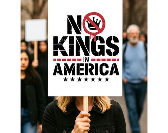 No Kings Protest Poster Sign - Anti-Trump Resistance - - Save Democracy Rally - No Faux King Way-Includes a wooden handle