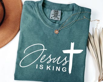 Comfort Colors® Jesus Is King-shirt, christelijk shirt, shirt religieuze moeder, shirt jesus lover, christelijk shirt voor moeder, shirt voor vrouwen