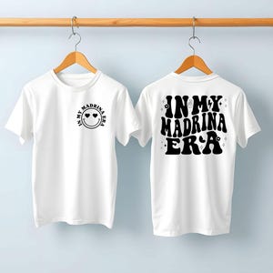 Madrina Era Shirt, Spanish Godmother Shirt, New Godmother Gift, Baptism Shirt, Madrina Birthday Sweatshirt, Madrina Announcement Shirt