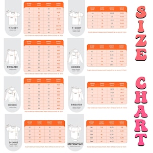 May include: A comprehensive size chart featuring multiple tables for t-shirts, sweaters, hoodies, and baby bodysuits. Each section includes diagrams with chest, length, and sleeve measurements in inches, alongside the text SIZE CHART in large pink letters.