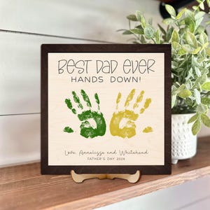 Personalized Best Dad Ever Hands Down and Custom Message Sign, Personalized Gift for Dad from Kids, DIY Hands Down Sign, Father&#39;s Day Gift