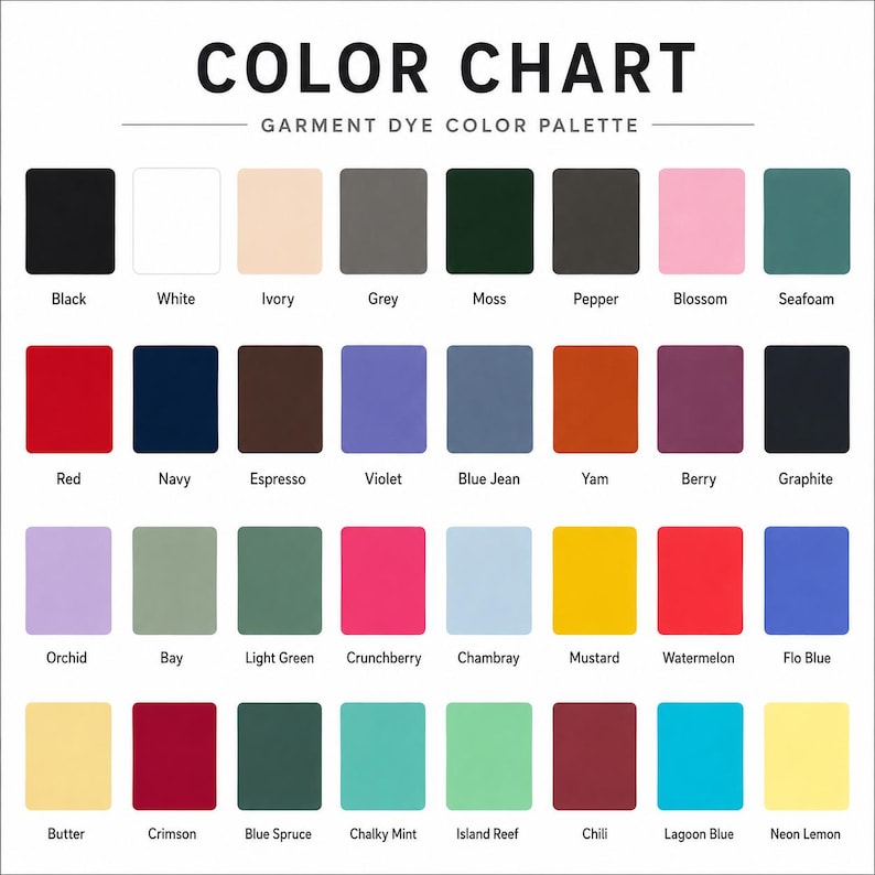 May include: Color chart displaying a garment dye color palette. The chart features a grid of color swatches with names like Black, White, Red, Navy, and others. The text "COLOR CHART" and "GARMENT DYE COLOR PALETTE" are at the top.