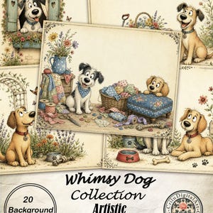 May include: A collection of twenty digital background pages featuring illustrations of dogs in various settings, including dogs in windows, gardens, and craft rooms with sewing supplies, flowers, and bones, with the text Whimsy Dog Collection.