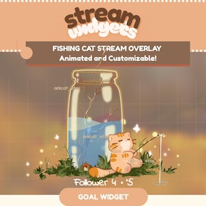 Könnte beinhalten: Eine digitale Grafik mit einem Fishing Cat Stream-Overlay und dem Text stream widgets, FISHING CAT STREAM OVERLAY, Animated and Customizable!, Follower 4/5 und GOAL WIDGET. Eine orangefarbene getigerte Katze sitzt im grünen Gras und angelt.