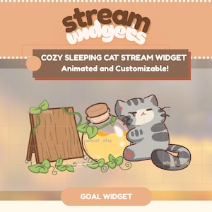 May include: A digital graphic featuring a cartoon cat, a wooden sign, and a potion bottle. The text reads "COZY SLEEPING CAT STREAM WIDGET Animated and Customizable!" and "GOAL WIDGET". The cat is gray with black stripes.
