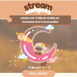 Puede incluir: Gráfico digital de un gato durmiente dentro de una luna creciente rosa, rodeado de estrellas, nubes y un planeta. El texto dice "Moon Cat Stream Overlay" y "Animated and Customizable!" con un widget de objetivo de seguidor.