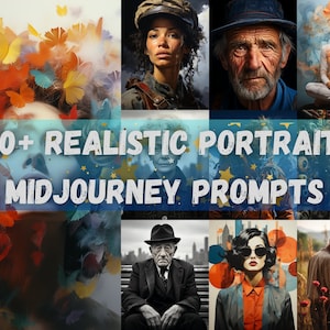 100+ Realistic Portraits Midjourney Prompts: AI Art, Midjourney Prompt, AI Generation, Digital Art, Midjourney Portraits, Digital Art