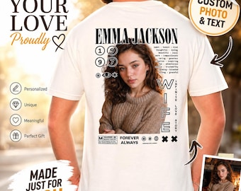 Personalized Wife Photo Gift, Custom Face Shirt, Photo Gift for fiancee, Custom Photo T-Shirt, Anniversary Present, Proposal Gift Idea