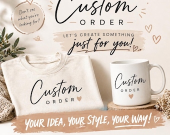 Custom Order