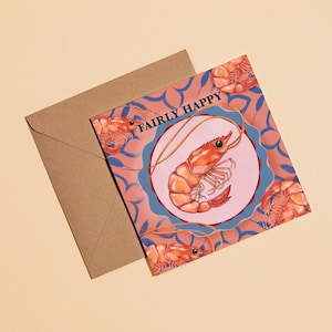 Fairly Happy shrimp greetings card