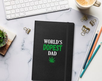 World's Dopest Dad Hardcover Bound Notebook Journal