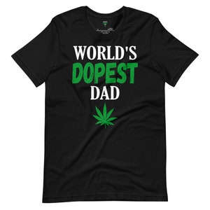 World&#39;s Dopest Dad Unisex t-shirt