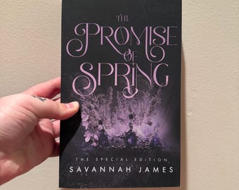 The Promise of Spring: The Special Edition - Signed Paperback
