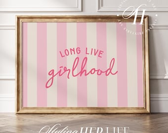 Long Live Girlhood Art Print: Vintage Pink Nursery Decor (Digital Download)