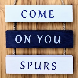 Tottenham Hotspur FC Inspired Wall Hanging - Come On You Spurs