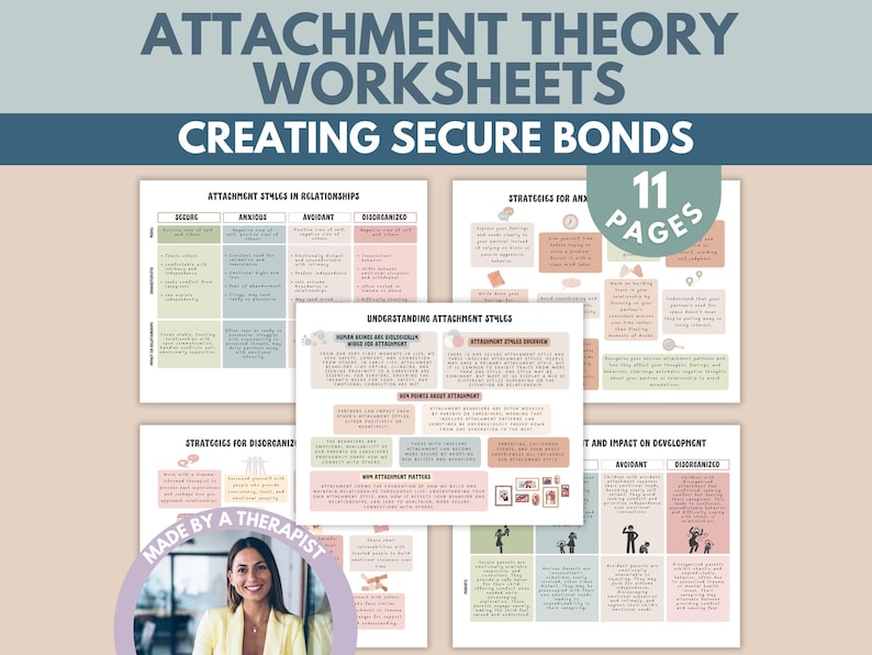May include: A set of 11 printable worksheets on attachment theory, focusing on creating secure bonds in relationships. The worksheets feature a variety of charts and diagrams, including a chart titled "Attachment Styles in Relationships" and a chart titled "Understanding Attachment Styles". The worksheets are made by a therapist.