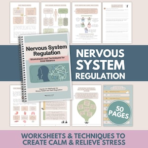 May include: A spiral-bound workbook titled "Nervous System Regulation" with the subtitle "Worksheets and Techniques for Inner Balance." The cover features a teal and gray design with the text "Hands-On Methods for Stress Relief and Self-Regulation." The image also shows several open pages with diagrams and the text "50 Pages."
