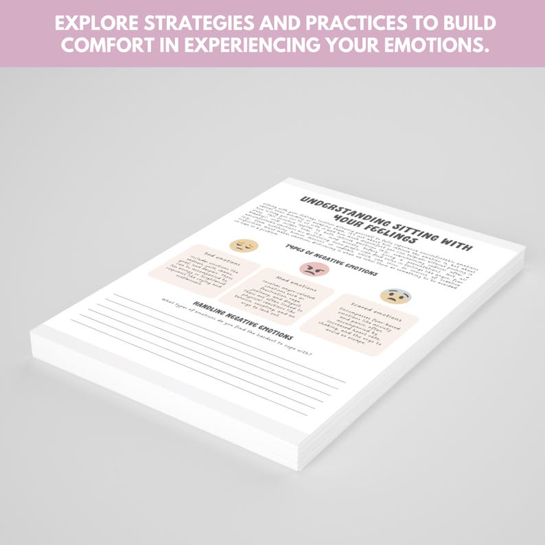 May include: A stack of white paper with the title "Understanding Sitting With Your Feelings" and the text "Explore strategies and practices to build comfort in experiencing your emotions." The page includes sections on negative emotions.