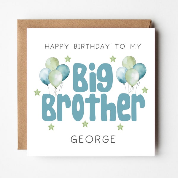 Personalised Big Brother Birthday Card Blue Balloons - Any Age Birthday - Special Big Brother Card