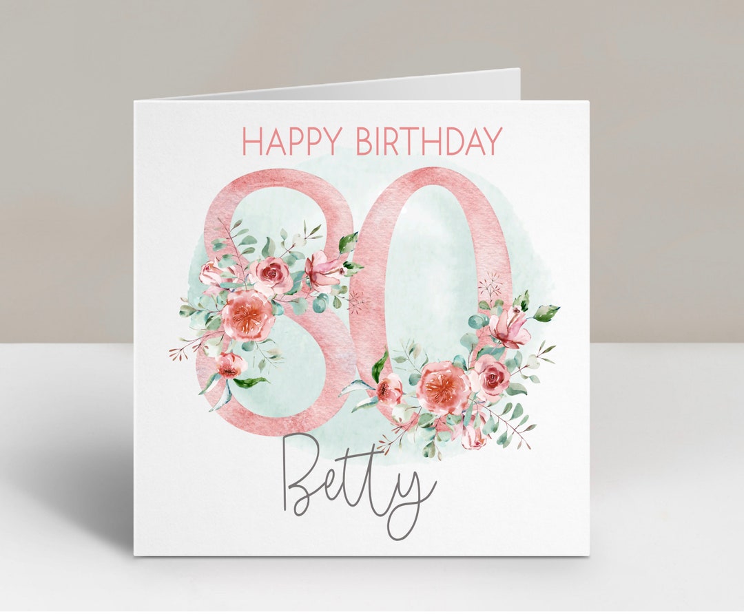Personalised 80th Birthday Card for Her Pink Rose Floral Nanny Mum ...