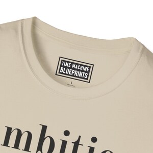 La ambición es para perdedores - Camiseta Softstyle imagen 15