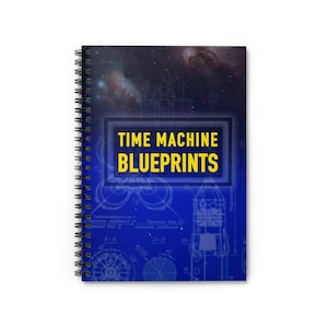 Time Machine Blueprints Spiral Notebook | Ruled Journal