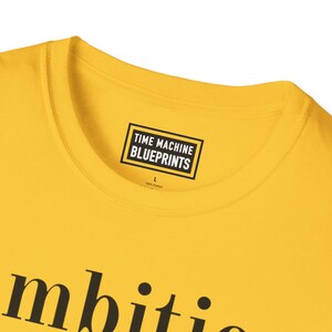La ambición es para perdedores - Camiseta Softstyle imagen 20