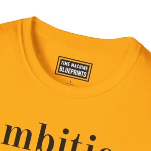 La ambición es para perdedores - Camiseta Softstyle imagen 17