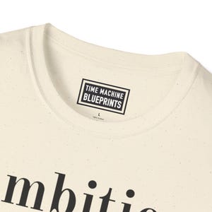 La ambición es para perdedores - Camiseta Softstyle imagen 10
