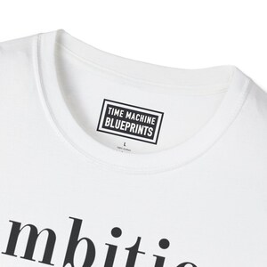 La ambición es para perdedores - Camiseta Softstyle imagen 4