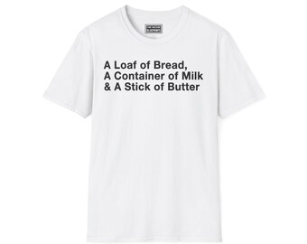Una barra de pan, un envase de leche... Camiseta Softstyle