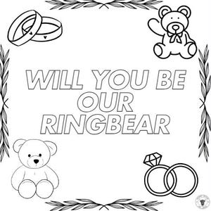 Puede incluir: Ilustración en blanco y negro con el texto "WILL YOU BE OUR RINGBEAR". La imagen incluye dos osos de peluche, dos anillos de boda y elementos florales decorativos. El diseño es adecuado para colorear.