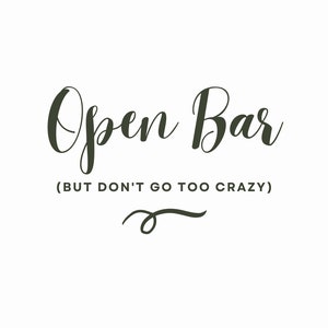 Wedding Bar Sign, Open Bar Sign, Wedding Sign, Party Sign, Open Bar Wedding