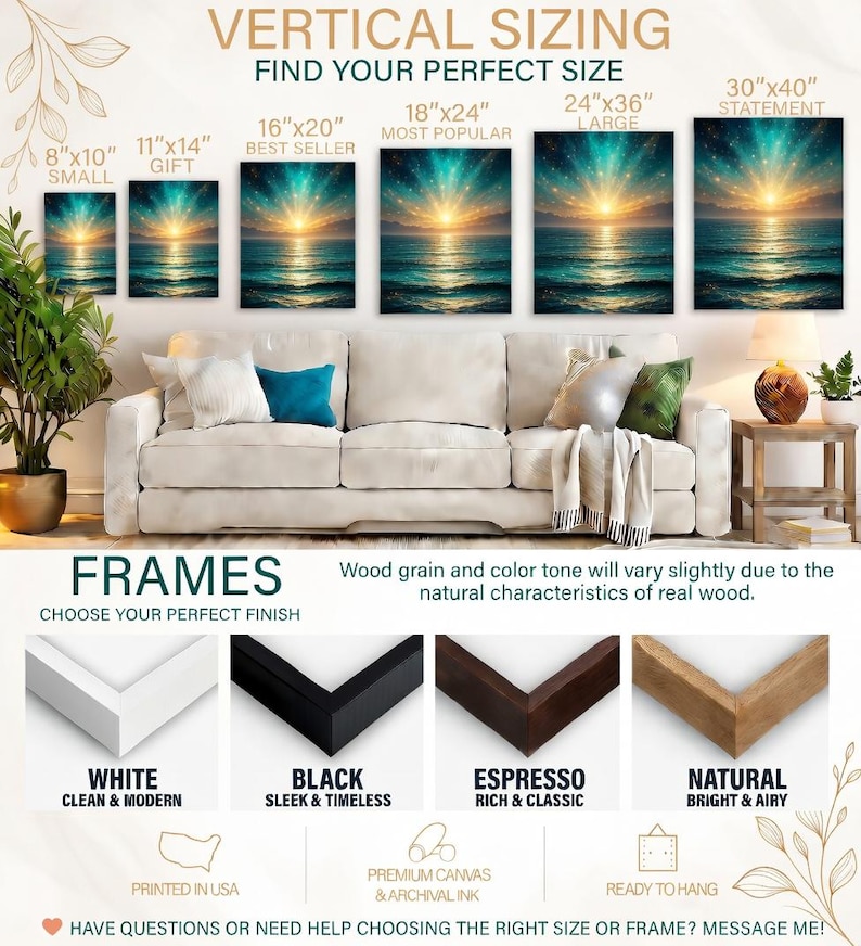 May include: Vertical sizing guide for wall art prints. Displays various sizes, including 8x10 inches, 11x14 inches, 16x20 inches, 18x24 inches, 24x36 inches, and 30x40 inches. Features frame options in white, black, espresso, and natural wood tones. Text reads: "Printed in USA" and "Ready to hang."