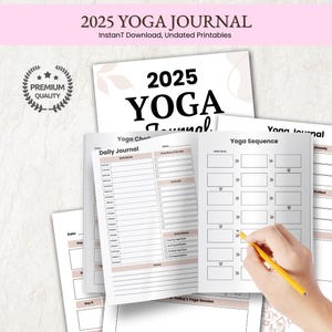May include: A printable 2025 yoga journal with a pink and white abstract design. The journal includes sections for daily schedule, intention of the day, to-do list, daily affirmations, yoga sequence, and notes. The journal is undated and can be used for any year.
