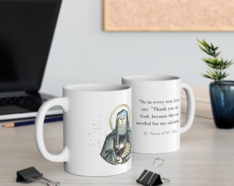 Coffee Mug with Saint Quote, St. Paisios of Mt. Athos Quote Coffee Mug, Orthodox Saint Quote Mug