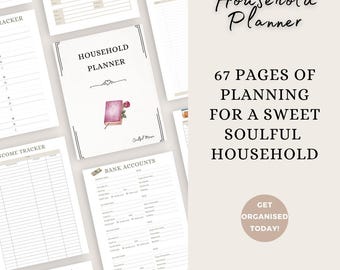 May include: A collection of printable household planner pages. The cover of the planner is white with the words "Household Planner" and a watercolor illustration of a book and rose. The text reads "67 pages of planning for a sweet soulful household."
