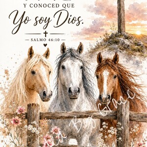 Op de afbeelding: Een aquarelillustratie met drie paarden&mdash;een palomino, een wit paard en een voskleurig paard&mdash;achter een houten hek. Daarboven staat een kruis op een heuvel bij zonsondergang. De tekst luidt: Estad quietos Y CONOCED QUE Yo soy Dios. SALMO 46:10.