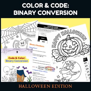 Puede incluir: Hojas de trabajo educativas con tem&aacute;tica de Halloween con el texto "Color & Code: Binary Conversion". Las p&aacute;ginas presentan una telara&ntilde;a, una calabaza, una bruja en una escoba y una casa embrujada, todas dise&ntilde;adas para colorear y practicar el c&oacute;digo binario.