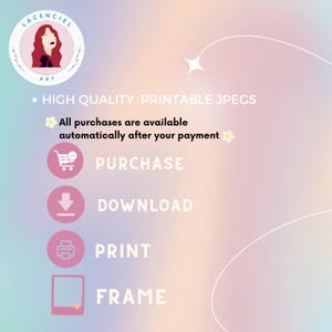 May include: A digital art print advertisement with a soft pastel gradient background. The image includes a logo, text stating "HIGH QUALITY PRINTABLE JPEGS", and icons for purchase, download, print, and frame. The overall theme is digital art.