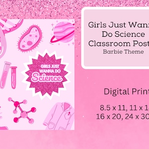 Peut inclure: Affiche de classe rose avec le texte "Girls Just Wanna Do Science" et des illustrations sur le thème de la science. L'affiche est sur le thème Barbie et est disponible en différentes tailles, dont 21,6 x 27,9 cm.
