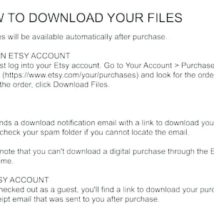 May include: Instructions on how to download digital files purchased from Etsy. The text explains how to download files using an Etsy account, how to download files without an Etsy account, and how to download files using the Etsy app.