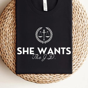 FUNNY LAWYER SHIRT Women in Law School Tee Law Student T-Shirt Law School Grad Gift for Female Lawyer Juris Doctor Lawyer Gifts Women Shirt