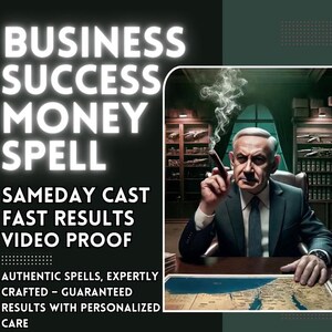 Può includere: Immagine con testo "BUSINESS SUCCESS MONEY SPELL" e "SAMEDAY CAST FAST RESULTS VIDEO PROOF". L'immagine mostra anche un uomo in giacca e cravatta che tiene un sigaro.