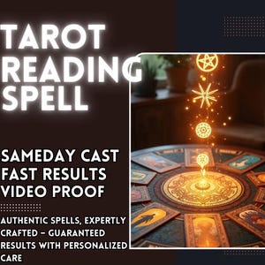 Peut inclure: Publicité pour des services de voyance par tarot. L'image présente une table avec des cartes de tarot et des symboles lumineux. Le texte comprend "TAROT READING SPELL", "SAMEDAY CAST", "FAST RESULTS", et "VIDEO PROOF".