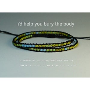 I&#39;d help You bury the body  Mens Morse Code bracelet Christmas mens gift Best friend Morse Code Message Bracelet Best Bitches jewelry BAM100