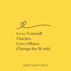 Shine Your Joy Philosophy - Printable Inspirational quote
