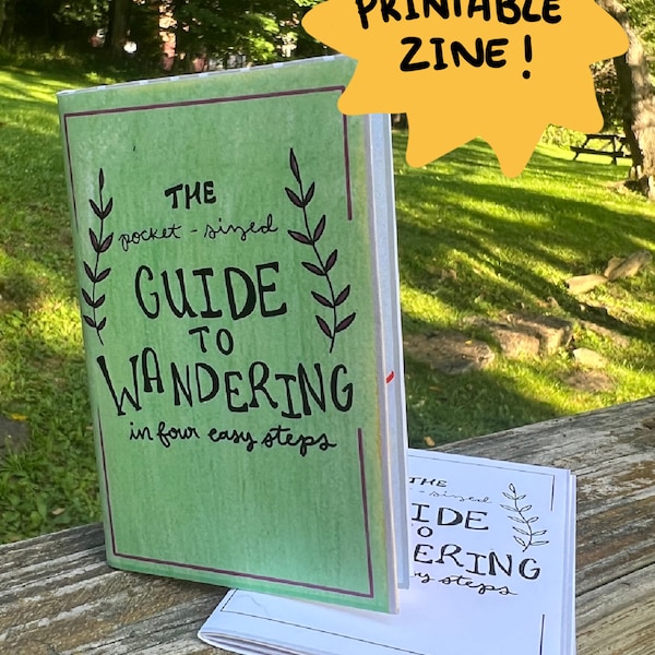 Printable Zine- Pocket Sized Guide to Wandering