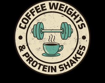 Coffee Weights and Protein Shakes Png Svg, Funny Gym Shirt Design for Fitness and Coffee Lovers, Funny Workout Png, Weightlifting Graphic